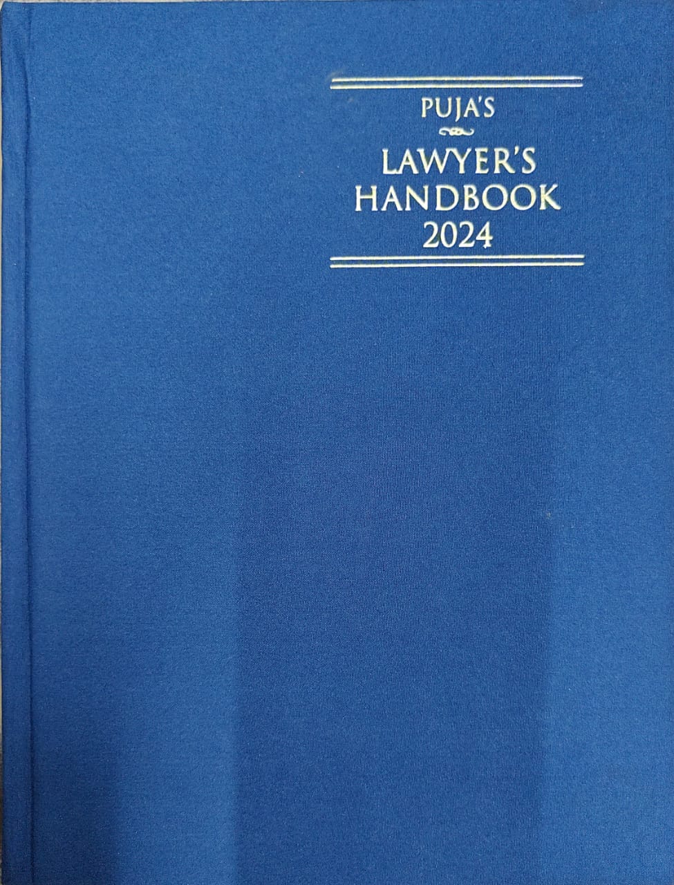 Pujaâ€™s Lawyerâ€™s Handbook 2024 - Blue Big Size Hardbound