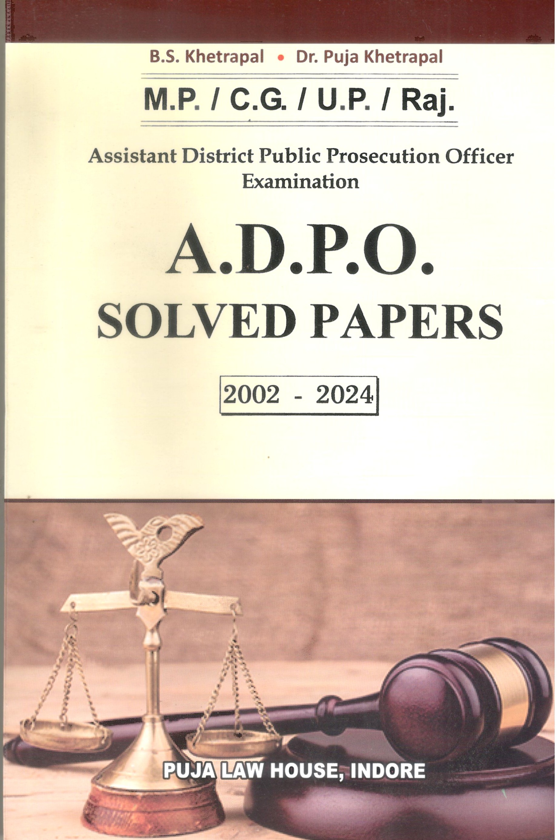  Buy M.P. /C.G. / U.P. / Raj. Assistant District Public Prosecution Officer Examination  A.D.P.O. SOLVED PAPERS [2002 - 2024]