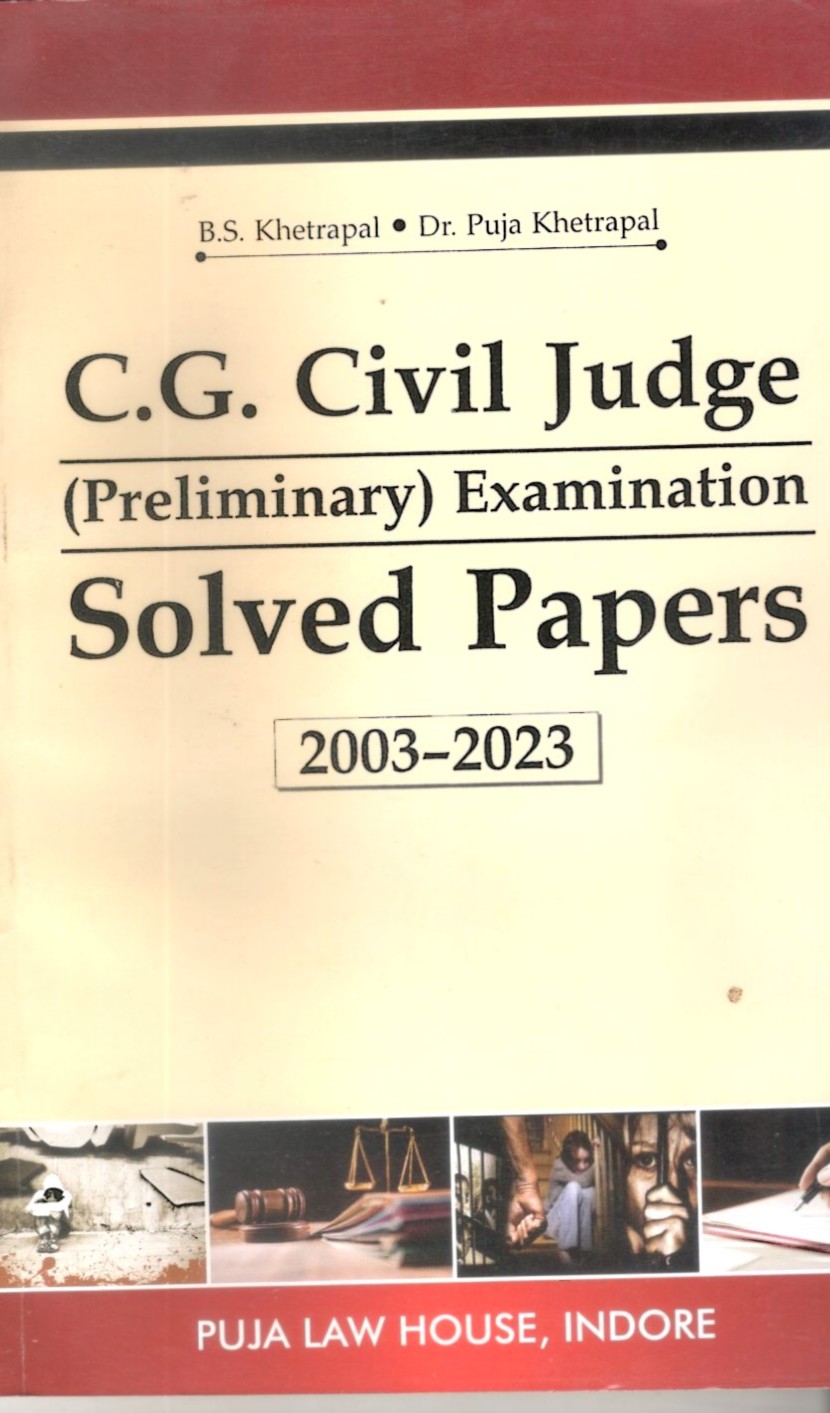 C.G. Civil Judge (Preliminary) Examination Solved Papers 2003-2023